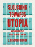 Slouching Towards Utopia